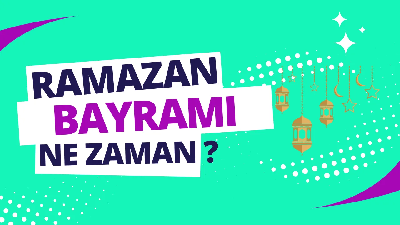 2027 Ramazan Bayramı Ne Zaman ? Diyanet Takvimine Göre Tarihler